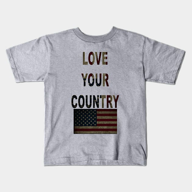 LOVE YOUR COUNTRY Kids T-Shirt by DESIGNBOOK